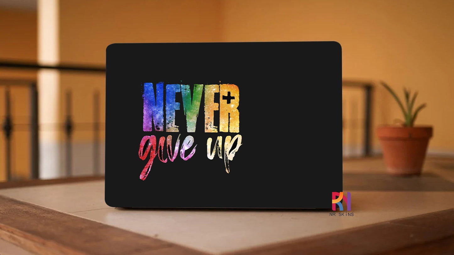 Never Give Up Laptop Skin